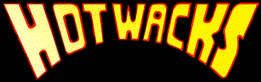 Hot Wacks